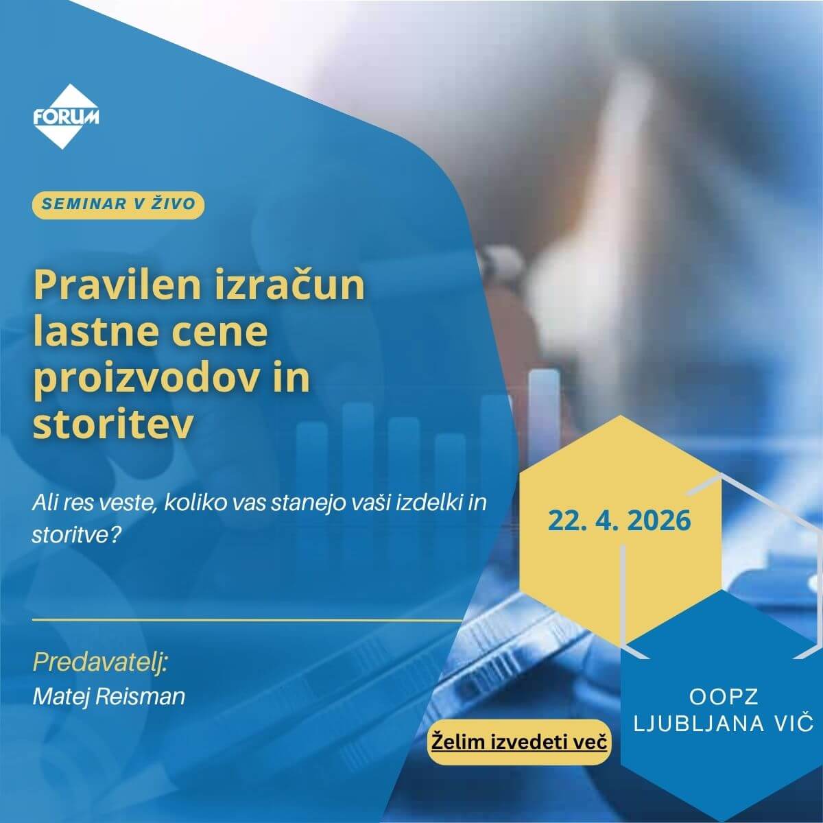 Forum Media 3 Pravilen izračun lastne cene proizvodov in storitev
