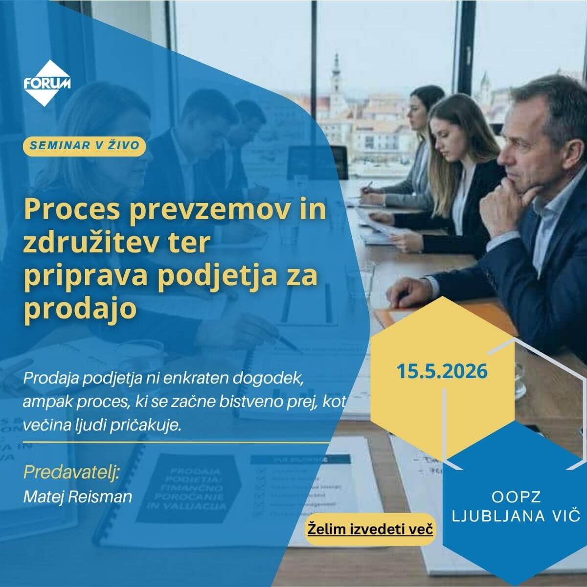 Forum Media 2 Proces prevzemov in združitev ter priprava podjetja za prodajo